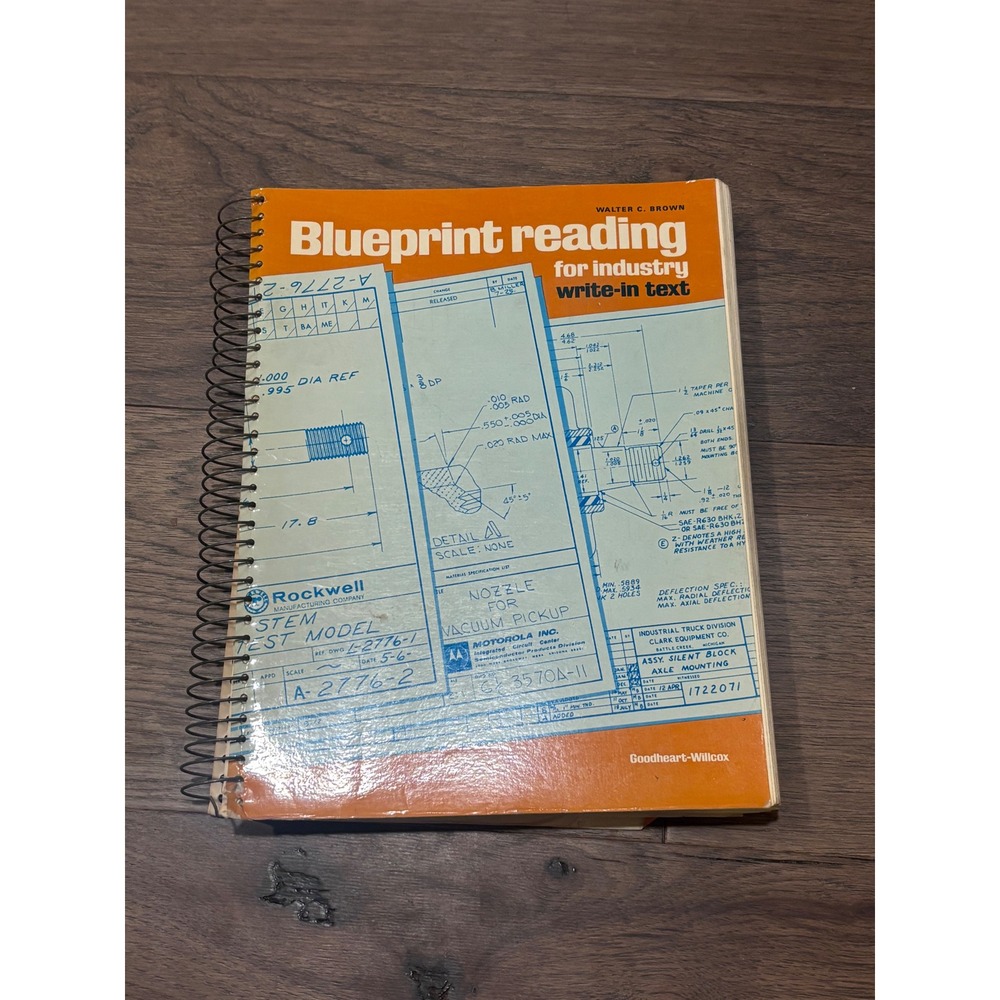 Blueprint Reading for Industry Write-In Text Walter C Brown Goodheart-Willcox